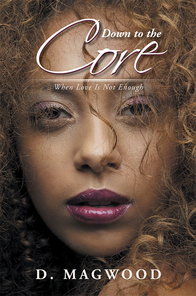 Down to the Core, D. Magwood - Amazon.com