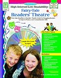 HIGH-INTEREST/LOW-READABILITY FAIRY TALE READERS THEATER