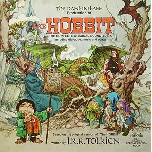 The Hobbit; Rankin Bass Production; Complete original soundtrack including Dialogue, Music and Songs; 2x LP boxed Set; Booklet; 1977
