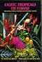 Exotic Tropicals Of Hawaii - Heliconias, Gingers, Anthuriums And Decorative Foliage