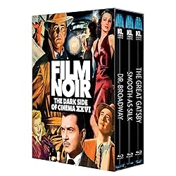 Film Noir: The Dark Side of Cinema XXVI Dr. Broadway / Smooth as Silk / The Great Gatsby [Blu-ray]