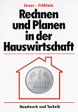 Rechnen und Planen in der Hauswirtschaft