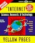 The Internet Science, Research, and Technology Yellow Pages (Internet Science, Research & Technology Yellow Pages)