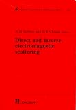 Direct and Inverse Electromagnetic Scattering (Research Notes in Mathematics Series)