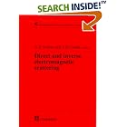 Click here to buy Direct and Inverse Electromagnetic Scattering (Research Notes in Mathematics Series) by  A H Serbest and S Cloude.