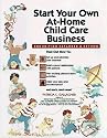 Start Your Own at Home Child Care Business