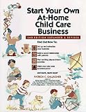 Start Your Own at Home Child Care Business