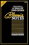 Charles Dickens's a Tale of Two Cities (Bloom's Modern Critical Interpretations)