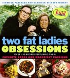 Two Fat Ladies Obsessions: Obsessions