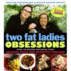 Two Fat Ladies Obsessions