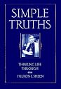 Simple Truths: Thinking Life Through With Fulton J. Sheen