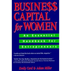 Business Capital for Women: An Essential Handbook for Entrepreneurs