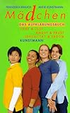 Produkt-Bild: M&auml;dchen. Das Aufkl&auml;rungsbuch. Liebe und Lust. Angst und Frust. Sexualit&auml;t und Erotik