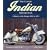 The Classic Indian Motorcycle: A History of the Marque 1901 to 1953