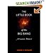 The Little Book of the Big Bang: A Cosmic Primer (Little Book Series)