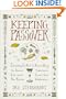 Keeping Passover: Everything You Need to Know to Bring the Ancient Tradition to Life and Create Yo