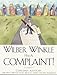 Wilber Winkle Has a Complaint