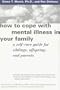 How to cope with mental illness in your family
