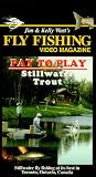 Fly Fishing Video Magazine Vol.29 Pay To Play - Stillwater [VHS]