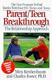 Parent/Teen Breakthrough: The Relationship Approach