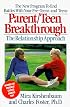 Parent-Teen Breakthrough: The Relationship Approach
