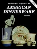 Collector's Encyclopedia of American Dinnerware