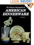 Collectors Encyclopedia of American Dinnerware