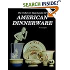 Collector's Encyclopedia of American Dinnerware by Jo Cunningham