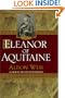 Eleanor of Aquitaine: A Life