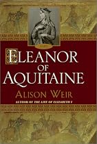 Eleanor of Aquitaine: A Life