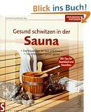 Sauna - Gesund schwitzen und entspannen