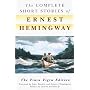 The Complete Short Stories Of Ernest Hemingway: The Finca Vigia Edition