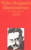 Illuminationen - Walter Benjamin