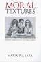 Moral Textures: Feminist Narratives in the Public Sphere