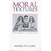 Moral Textures: Feminist Narratives in the Public Sphere