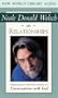 Neale Donald Walsch on Relationships [VHS]
