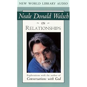 Neale Donald Walsch on Relationships [VHS]