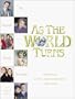 As the World Turns: The Complete Family Scrapbook