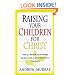 Raising Your Children For Christ