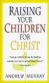 Raising Your Children for Christ