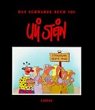 Das schwarze Buch von Uli Stein: Steinigung heute 14.00 Uhr - Uli Stein