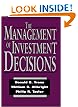 The Management of Investment Decisions