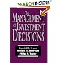 The Management of Investment Decisions