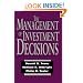 The Management of Investment Decisions