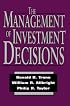 The Management of Investment Decisions