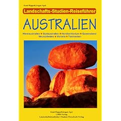 Australien: Westaustralien - S�daustralien - Nordterritorium - Queensland Neus�dwales - Victoria - Tasmanien Neus�dwales - Victoria - Tasmanien
