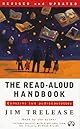 The Read-Aloud Handbook: Sixth Edition (Read-Aloud Handbook)