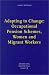 Adapting to Change:Occupational Pension Schemes, Women and Migrant Workers (Kluwer Sovac Series on Social Security , No 4)