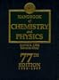 CRC Handbook of Chemistry and Physics 77th edition 1996-1997