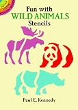 Fun with Wild Animals Stencils: Dover Little Activity Books (Dover Little Activity Books (Paperback))